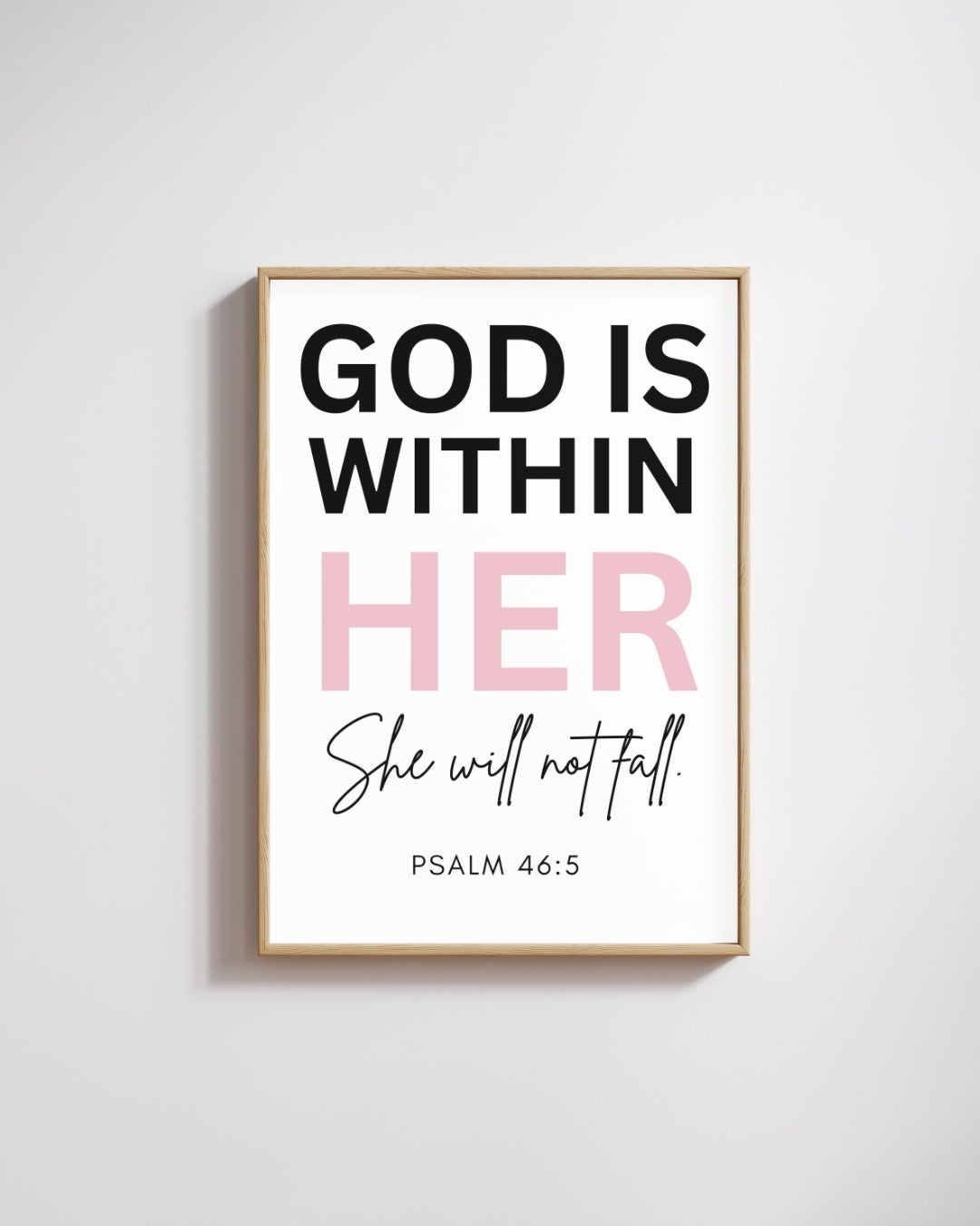 God Is Within Her, She Will Not Fall Wall Art | Psalm 46:5 Bible Verse Print | Christian Gift for Women