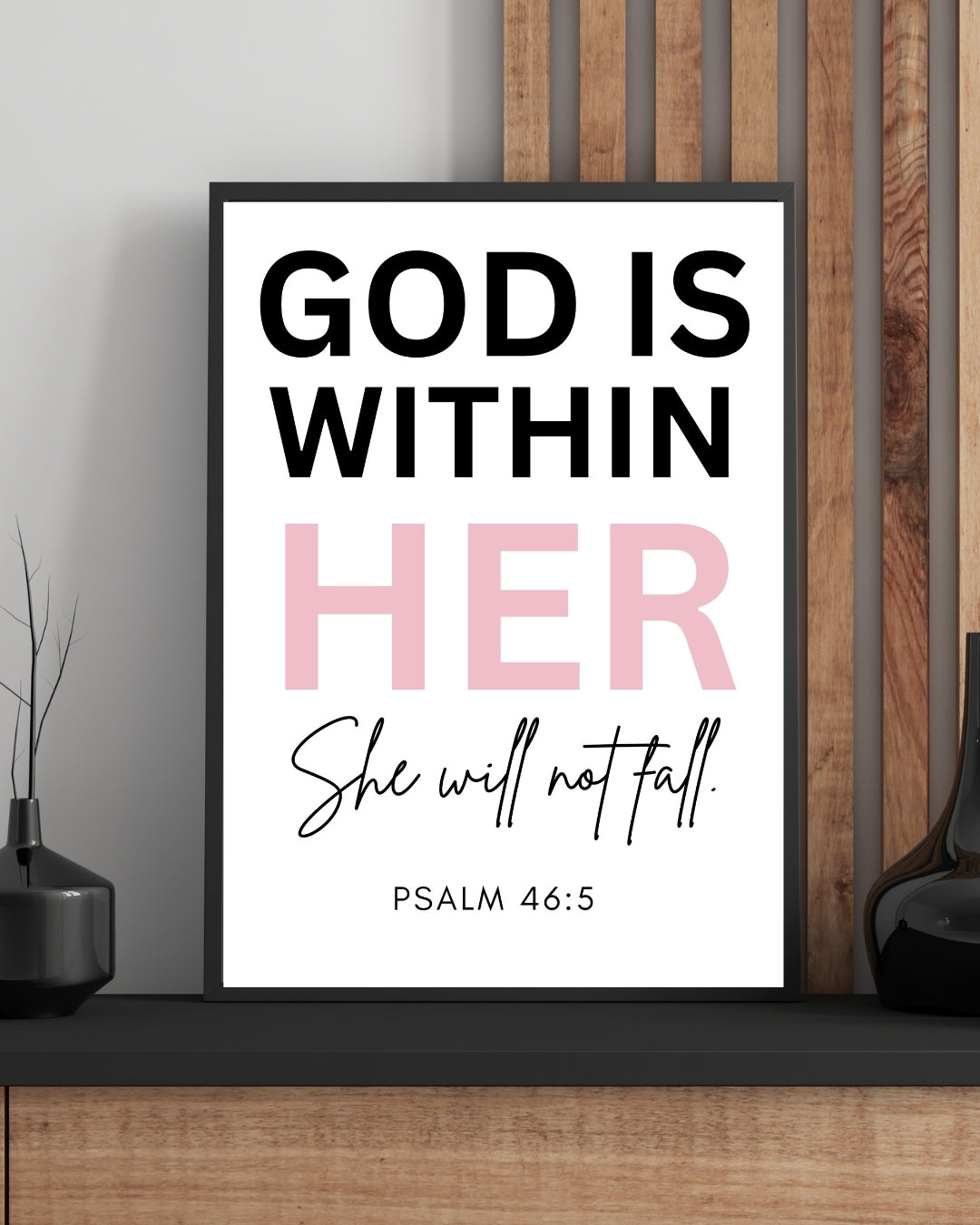 God Is Within Her, She Will Not Fall Wall Art | Psalm 46:5 Bible Verse Print | Christian Gift for Women