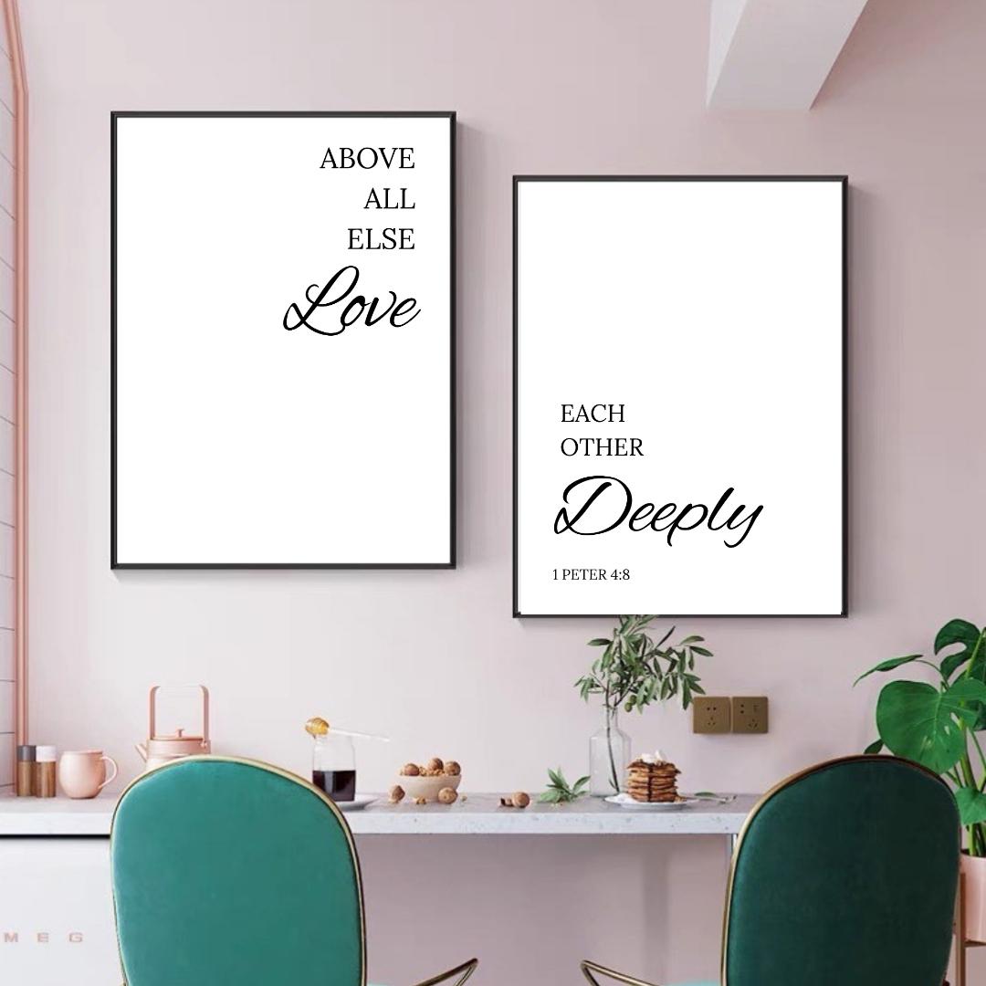 Above All Else Love Each Other Deeply Wall Art Print – 1 Peter 4:8 Scripture Quote| Christian Bible Verse Decor