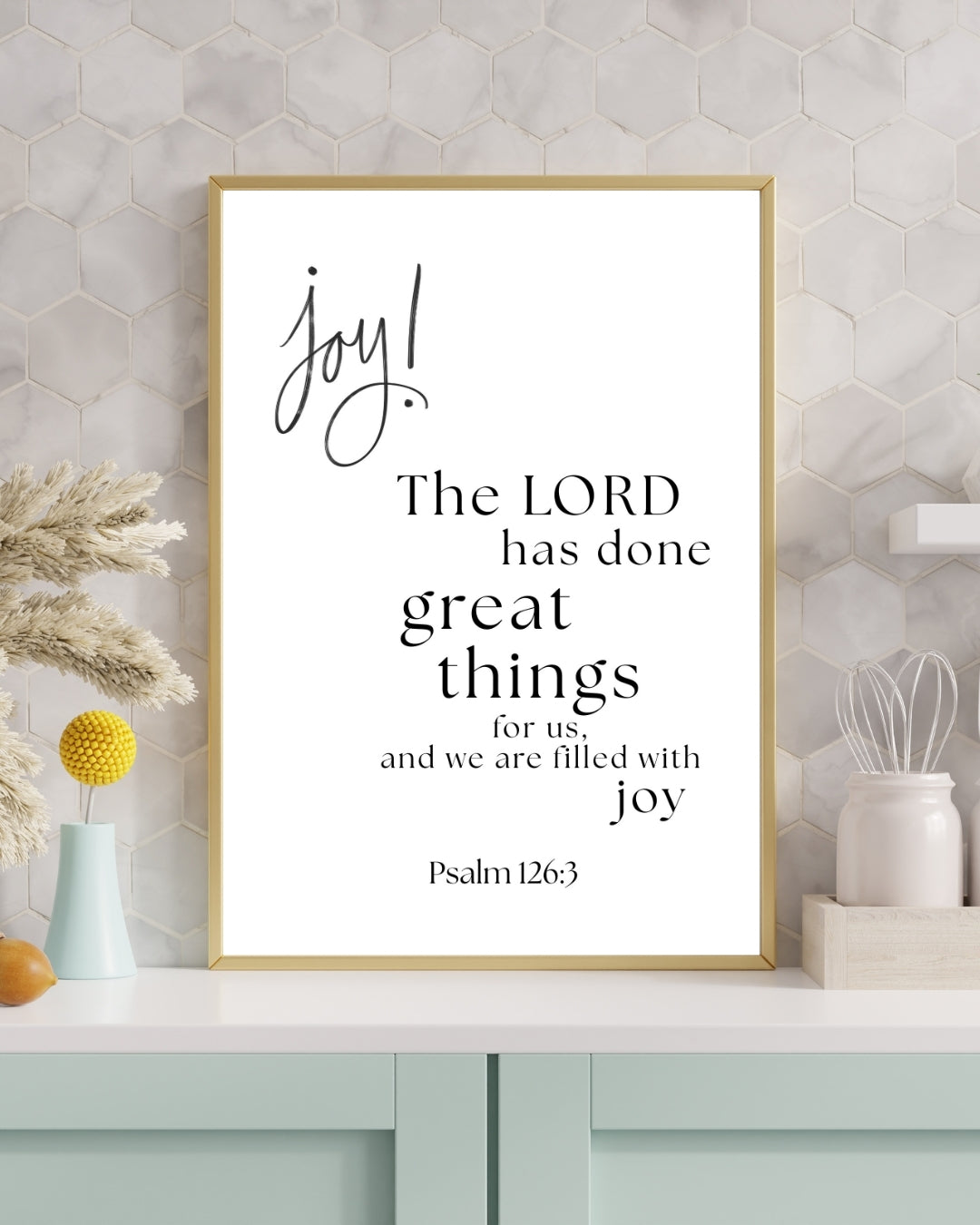 Joy! The Lord Has Done Great Things – Psalm 126:3 Bible Verse Wall Art