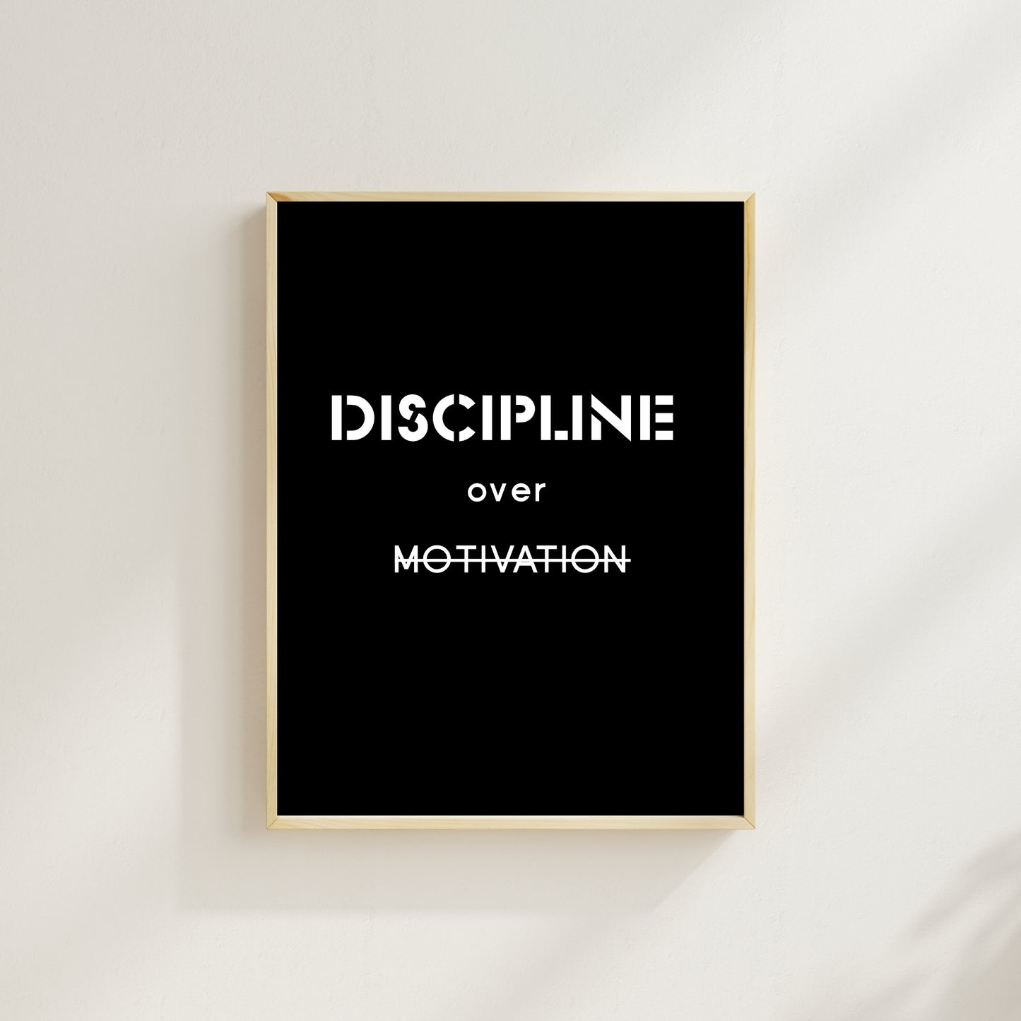 Discipline Over Motivation Wall Art | Inspirational Quote Print | Modern Office Décor