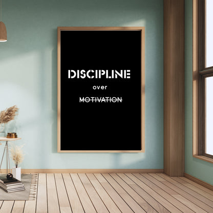 Discipline Over Motivation Wall Art | Inspirational Quote Print | Modern Office Décor