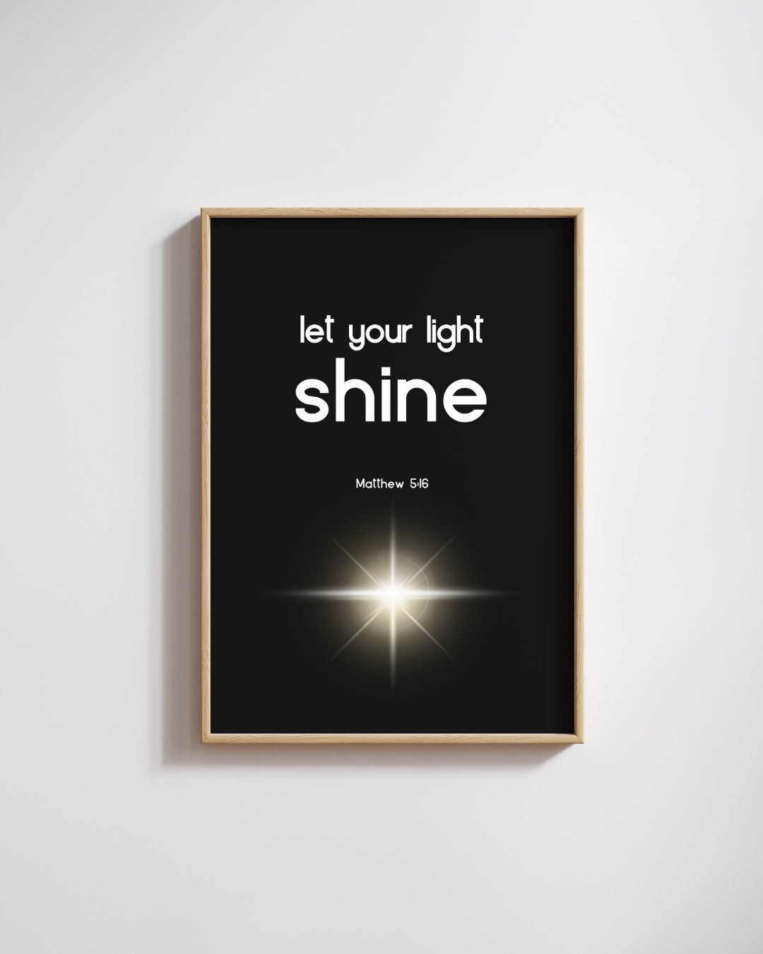 Let Your Light Shine Wall Art | Matthew 5:16 Bible Verse Print | Christian Inspirational Home Décor