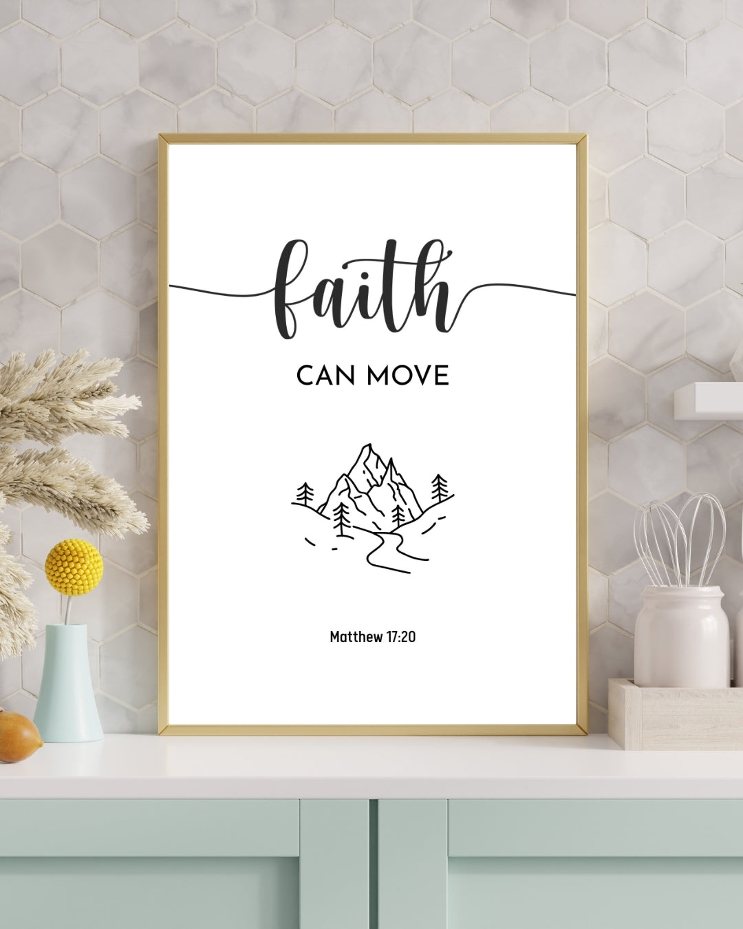 Faith Can Move Mountains – Matthew 17:20 Bible Verse Wall Art Print