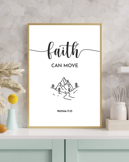 Faith Can Move Mountains – Matthew 17:20 Bible Verse Wall Art Print