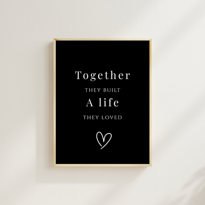 Together They Built a Life They Loved – Romantic Anniversary Wall Art