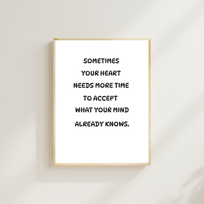 Sometimes Your Heart Needs More Time Wall Art – Inspirational Quote Print – Minimalist Modern Home Decor – Healing and Self Love