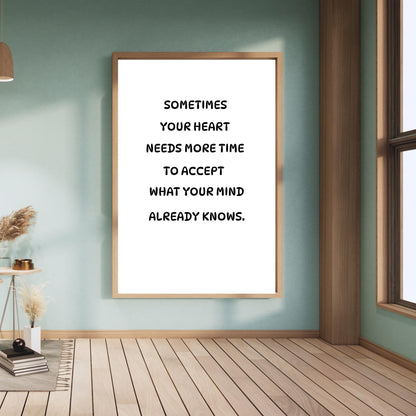 Sometimes Your Heart Needs More Time Wall Art – Inspirational Quote Print – Minimalist Modern Home Decor – Healing and Self Love