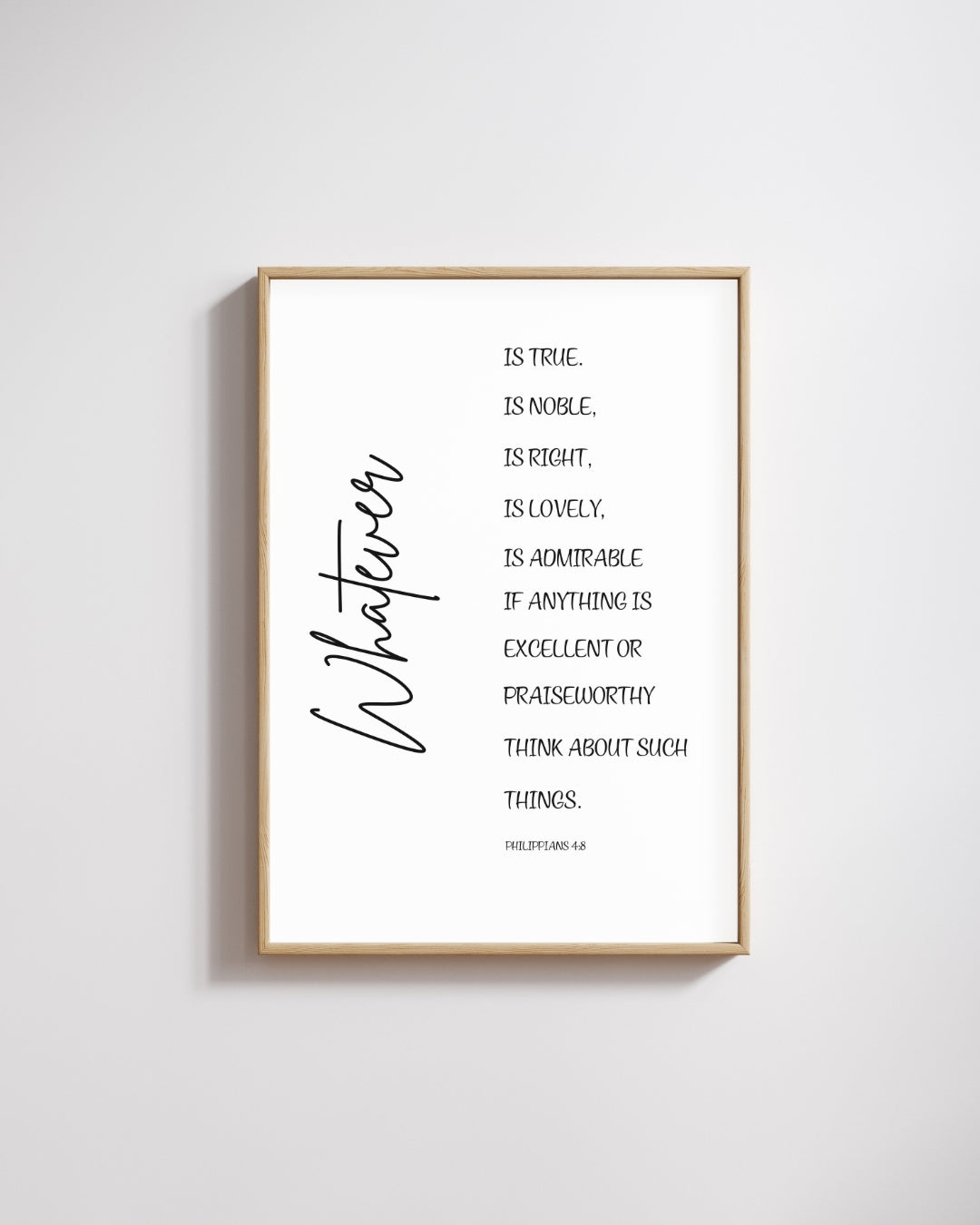 Whatever Is True – Philippians 4:8 Bible Verse Wall Art Print