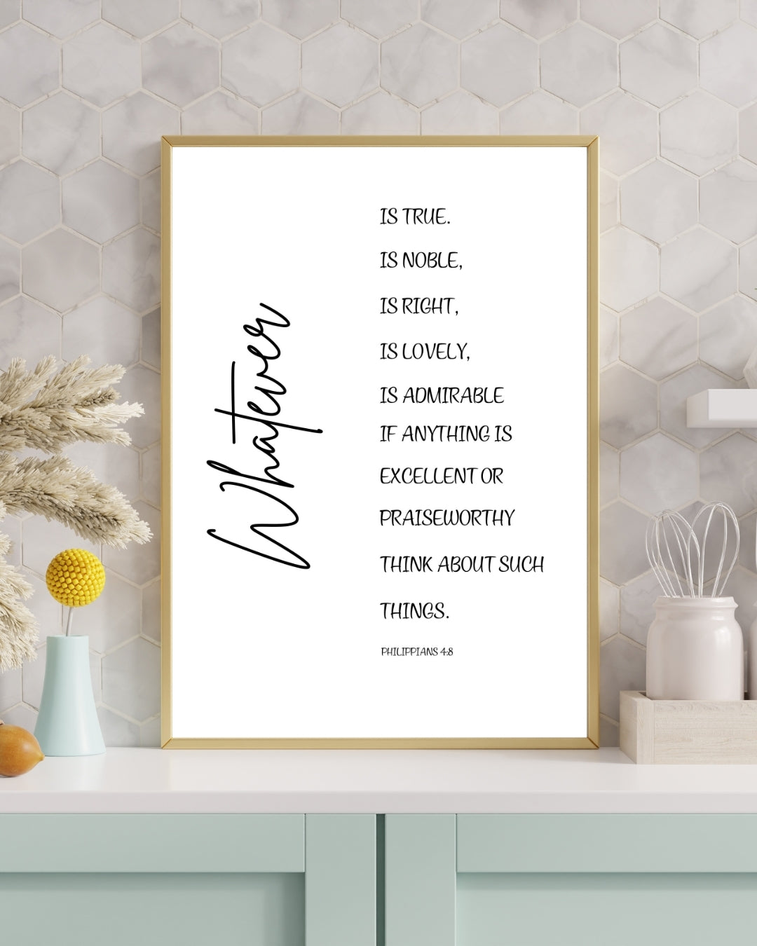 Whatever Is True – Philippians 4:8 Bible Verse Wall Art Print