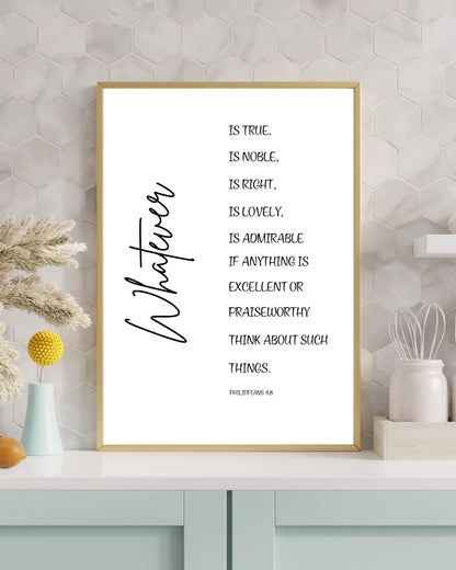 Whatever Is True – Philippians 4:8 Bible Verse Wall Art Print